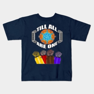 Till All Are One Kids T-Shirt